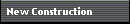 New Construction