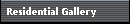 Residential Gallery